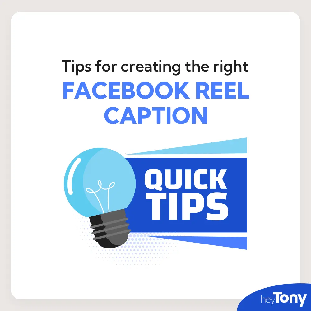 Graphic with a light bulb and the words “Quick Tips” showing advice for creating the right Facebook Reel caption in a guide about how to edit a caption in Facebook Reels