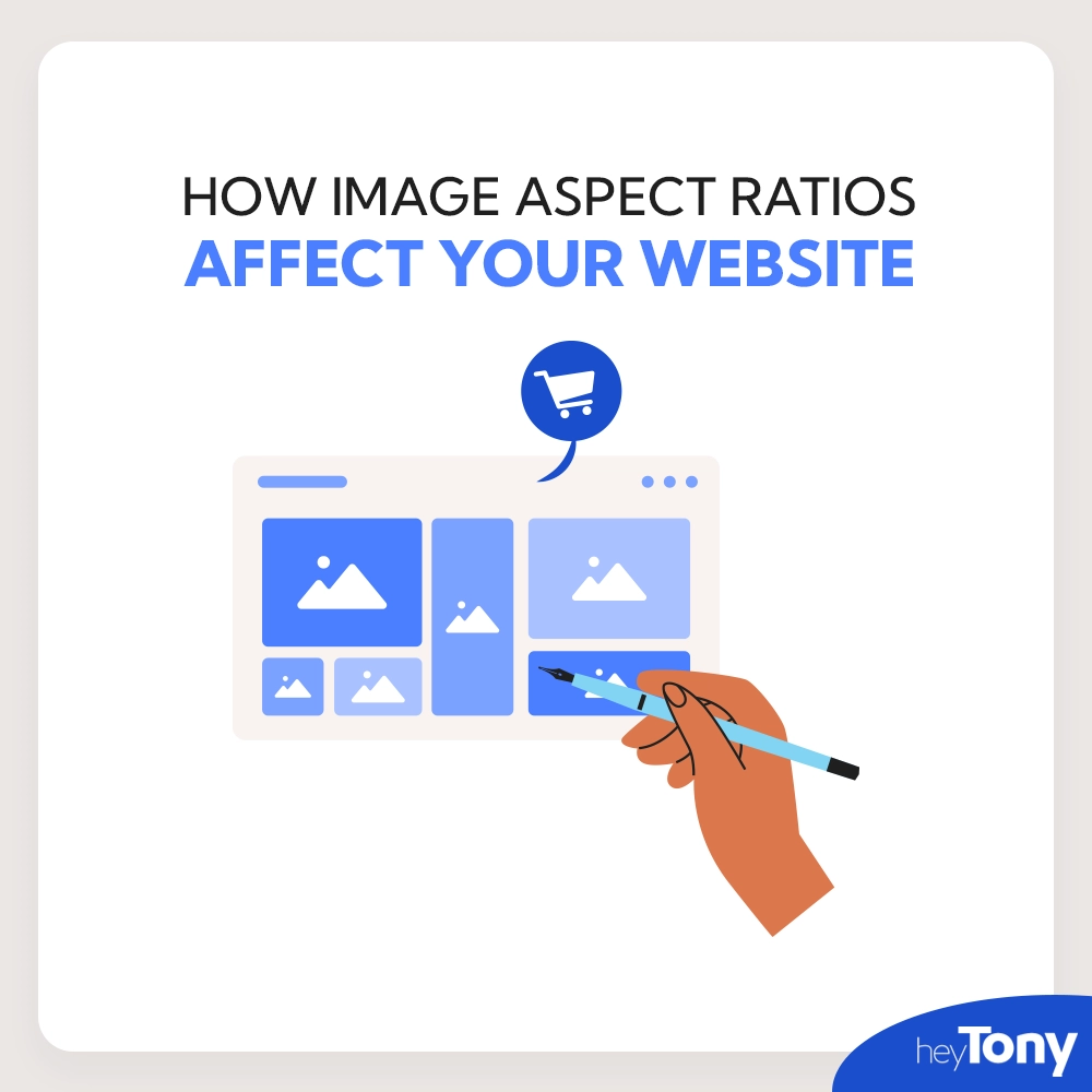 How Image Aspect Ratios Affect Your Website - HeyTony